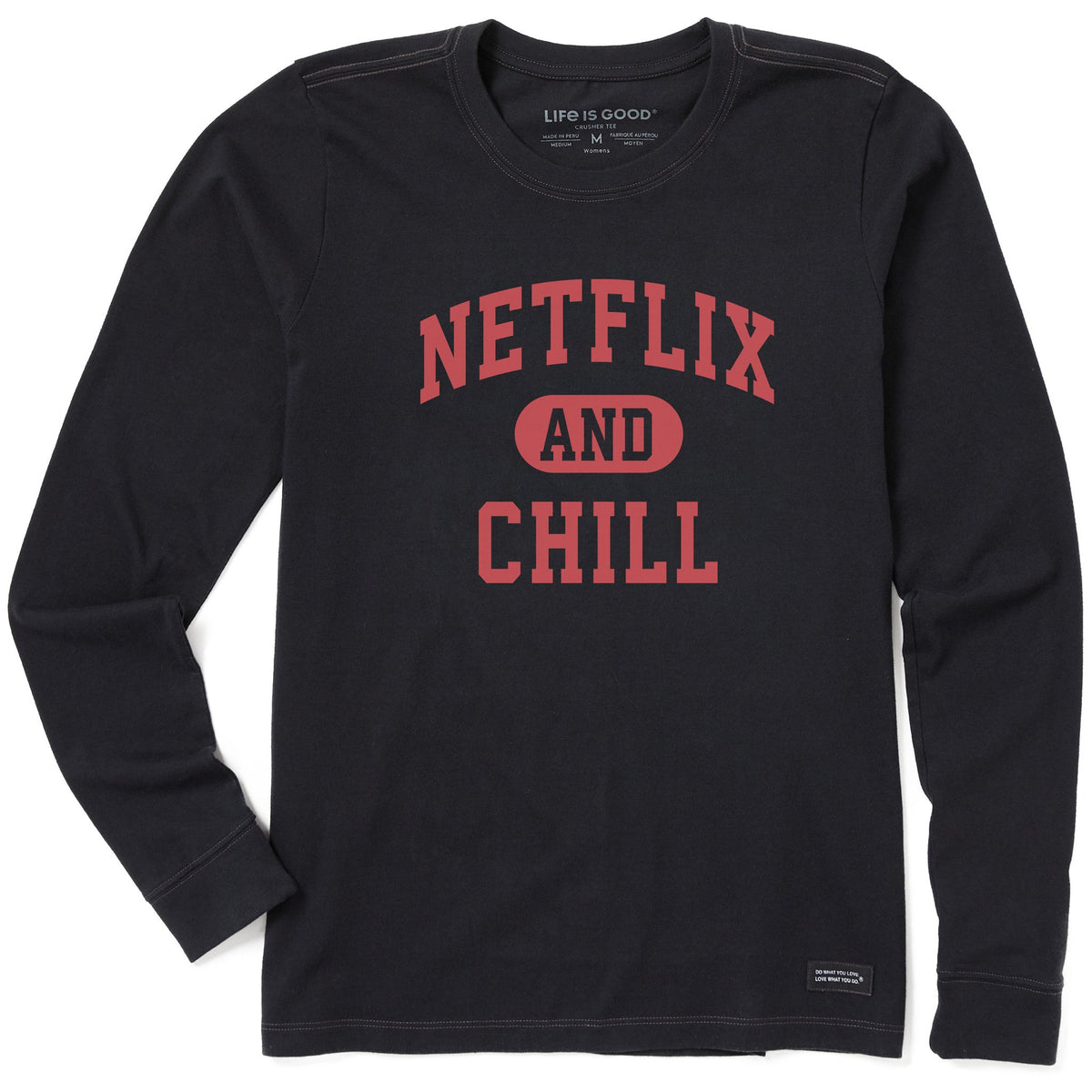 Women's Netflix and Chill Arch Long Sleeve Crusher Tee product image 1