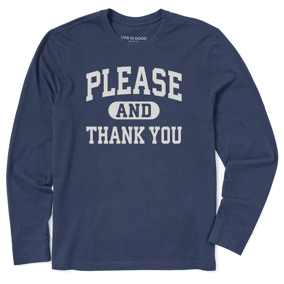 Men's Please and Thank You Arch Long Sleeve Crusher Tee product image 1