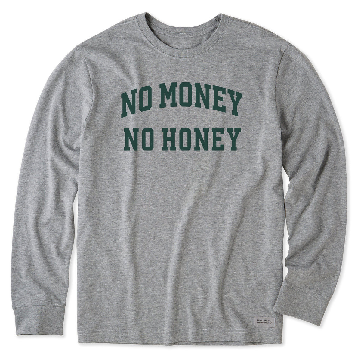 Men's No Money No Honey Arch Long Sleeve Crusher Tee product image 1