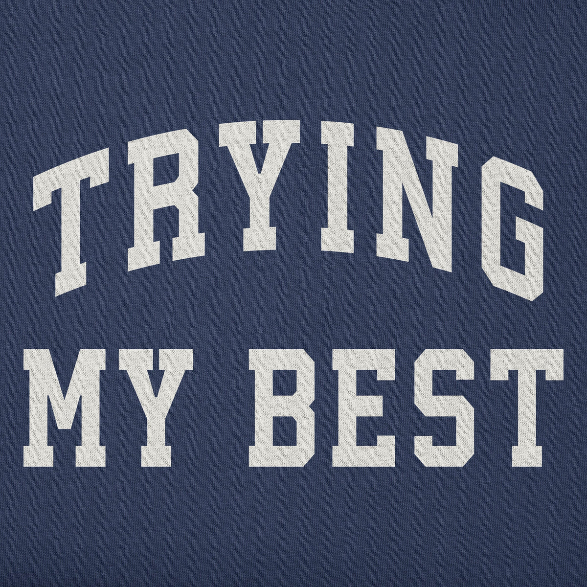 Women's Trying My Best Arch Short Sleeve Crusher Tee product image 2