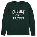 Women's Cuddly as a Cactus Arch Long Sleeve Crusher Tee product image 1